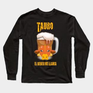 Fun design for beer and good liquor lovers Taurus Sign Long Sleeve T-Shirt